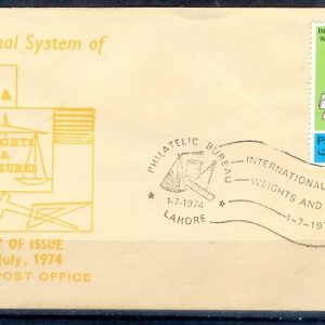 F021- FDC of Pakistan year 1974. International System of Weights & Measures.